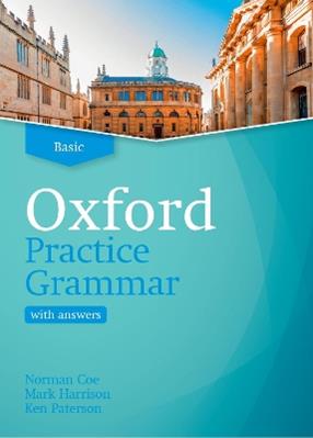 Oxford practice grammar. Basic. Student book with key. Con espansione online - Norman Coe, Mark Harrison, Ken Paterson - Libro Oxford University Press 2019 | Libraccio.it