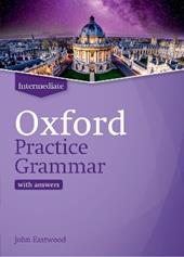 Oxford practice grammar. Intermediate. Student book with key. Per le Scuole superiori. Con espansione online