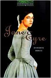 OXFORD BOOKWORMS LIBRARY 6: JANE EYRE