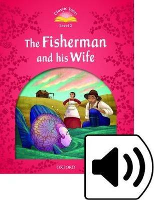The fisherman and his wife. CT2. Con Multi-ROM. Con espansione online  - Libro Oxford University Press 2016 | Libraccio.it