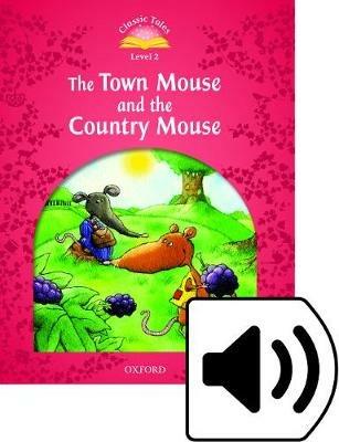 Classic tales. Town mouse & the country mouse. Level 2. Con Multi-ROM - Sue Arengo - Libro Oxford University Press 2012 | Libraccio.it