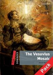 The Vesuvius mosaic. Dominoes. Livello 3. Con CD-ROM