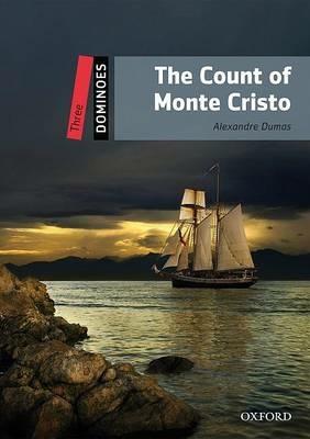 The count of Monte Cristo. Dominoes. Livello 3 - Alexandre Dumas - Libro Oxford University Press 2010 | Libraccio.it