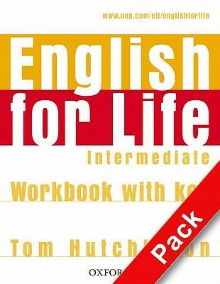 English for life. Intermediate. Student's book-Workbook. With key. Con Multi-ROM - Tom Hutchinson - Libro Oxford University Press 2009 | Libraccio.it
