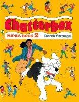 Chatterbox. Pupil's book. Vol. 2 - Derek Strange - Libro Oxford University Press 2001 | Libraccio.it