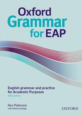 Oxford grammar for EAP. Student's book. With key.  - Libro Oxford University Press 2013 | Libraccio.it