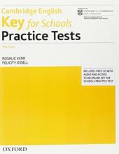 Key for school practice tests. Without key. Con CD Audio