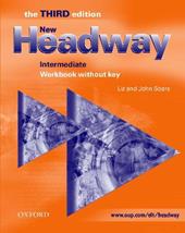 New headway. Intermediate. Workbook. Without key.