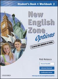 New english zone options. Pack. Student's book-Workbook-Extra book. Con CD Audio. Vol. 2 - Rob Nolasco - Libro Oxford University Press 2005 | Libraccio.it