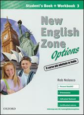 New english zone options. Pack. Student's book-Workbook-Extra book. Con CD Audio. Vol. 3