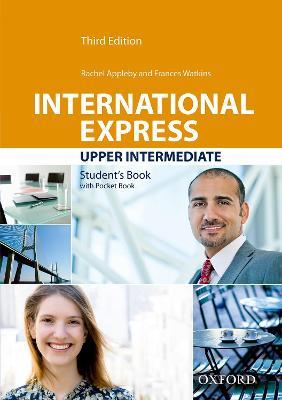 International express. Upper intermediate. Student's book with pocket book. Per il triennio delle Scuole superiori. Con espansione online - Rachel Appleby, Frances Watkins - Libro Oxford University Press 2019 | Libraccio.it