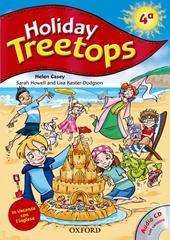 Treetops on holiday. Student's book. Per la 4ª classe elementare. Con CD-ROM