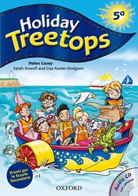 Holiday Treetops. Student's book. Per la 5ª classe elementare. Con CD-ROM  - Libro Oxford University Press 2011 | Libraccio.it