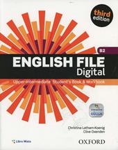 English file digital. Upper intermediate plus. Entry checker-Student's book-Workbook. Without key. Con e-book. Con espansione online
