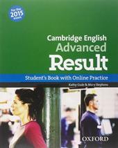 CAE 2015 advanced result. Student's book-Workbook. Without key. Con CD-ROM. Con espansione online
