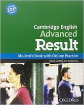 CAE 2015 advanced result. Student's book-Workbook. With key. Con CD-ROM. Con espansione online