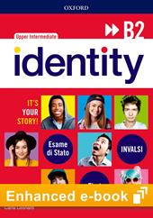 Identity B2. Student book-Workbook-Entry checker. Ready for INVALSI. Con e-book. Con espansione online