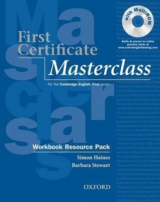First certificate masterclass. Workbook. Con espansione online. Con Multi-ROM - Simon Haines, Barbara Stewart - Libro Oxford University Press 2008 | Libraccio.it
