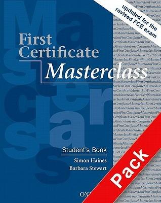 First certificate masterclass. Student's book-Workbook. With key. Con Multi-ROM - Simon Haines, Barbara Stewart - Libro Oxford University Press 2008 | Libraccio.it
