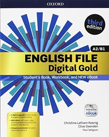 English file gold. A2-B1 premium. Student's book-Workbook. Con e-book. Con espansione online  - Libro Oxford University Press 2017 | Libraccio.it