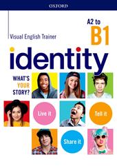 Identity A2-B1. Visual english trainer. Con espansione online