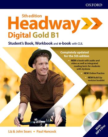 Headway digital gold B1. Student's book-Workbook. With key. Per le Scuole superiori.  - Libro Oxford University Press 2019 | Libraccio.it