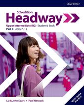 Headway. Upper-intermediate. Student's book. Con espansione online. Vol. B