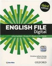 English file digital. Intermediate. Entry checker-Student's book-Workbook. Con e-book. Con espansione online