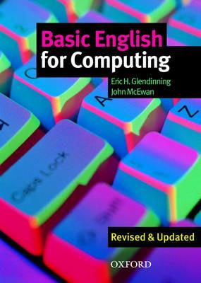 Basic english for computing. Student's book. Per gli Ist. tecnici e professionali - Eric Glendinning, John Mcewan - Libro Oxford University Press 2003 | Libraccio.it
