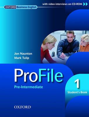 Profile. Student's book. Con CD-ROM. Vol. 1 - Jon Naunton, J. Tulip, John Hughes - Libro Oxford University Press 2006 | Libraccio.it