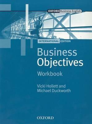 BUSINESS OBJECTIVES INTERNAT ED: WB - HOLLETT VICKI - Libro | Libraccio.it
