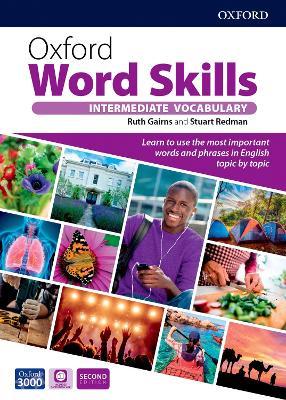 Oxford Word Skills: Intermediate: Student's Pack  - Libro Oxford University Press, Oxford Word Skills | Libraccio.it