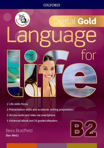 Language for life. Digital gold. B2. Per il biennio delle Scuole superiori. Con e-book. Con espansione online - Ben Wetz - Libro Oxford University Press 2019 | Libraccio.it