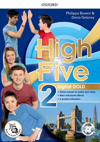High five. Digital gold. Con e-book. Con espansione online. Vol. 2 - Philippa Bowen, Denis Delaney - Libro Oxford University Press 2019 | Libraccio.it