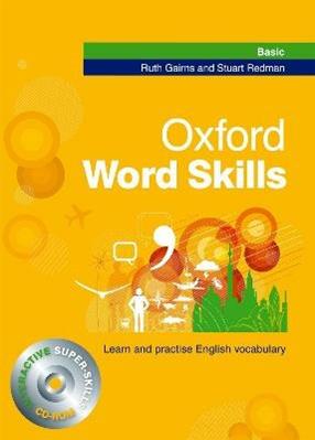 Oxford word skills. Basic. Per le Scuole superiori. Con CD-ROM - Stuart Redman - Libro Oxford University Press 2009, Oxford Word Skills | Libraccio.it