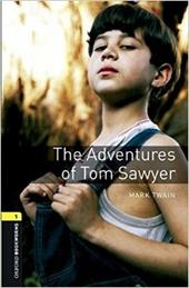 Tom Sawyer. Oxford bookworms library. Livello 1. Con CD Audio formato MP3. Con espansione online