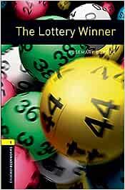 The lottery winner. Oxford Bookworms Library. Level 1.  - Libro Oxford University Press 2021 | Libraccio.it