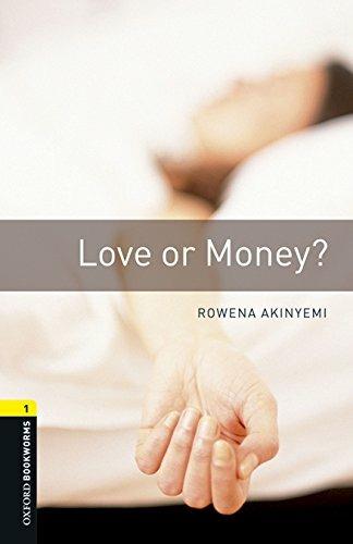 Love or money. Oxford bookworms library. Livello 1. Con CD Audio formato MP3.  - Libro Oxford University Press 2017 | Libraccio.it