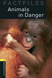 Oxford Bookworms Library Factfiles. Level 1. Animals in danger. Con Audio