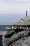 Dead man's island. Oxford bookworms library. Livello 2. Con CD Audio formato MP3.  - Libro Oxford University Press 2016 | Libraccio.it