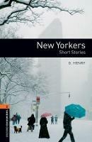 New Yorkers. Oxford bookworms library. Livello 2. Con CD Audio formato MP3.  - Libro Oxford University Press 2016 | Libraccio.it