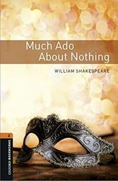Much ado about nothing. Oxford bookworms library. Livello 2. Con CD Audio formato MP3. Con espansione online