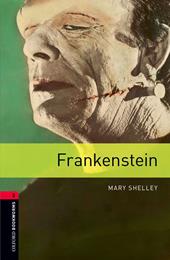 Frankenstein. Oxford bookworms library. Livello 3. Con CD Audio formato MP3. Con espansione online
