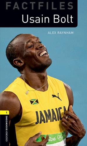 Usain Bolt. Oxford Bookworms Library. Level 1. Con espansione online. Con File audio per il download - Alex Raynham - Libro Oxford University Press 2019 | Libraccio.it