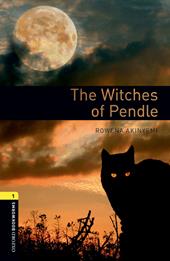 The witches of pendle. Oxford bookworms library. Livello 1. Con CD Audio formato MP3. Con espansione online