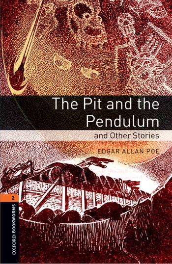 Pit & the pendulum. Oxford bookworms library. Livello 2. Con CD Audio formato MP3.  - Libro Oxford University Press 2017 | Libraccio.it
