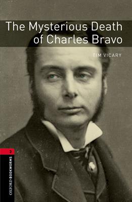 Mysterious death of Charles Bravo. Oxford bookworms library. Livello 3. Con CD Audio formato MP3.  - Libro Oxford University Press 2017 | Libraccio.it