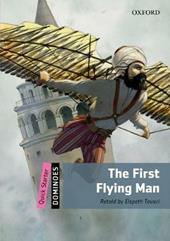 First flying man. Dominoes. Quick starter. Con CD Audio formato MP3. Con espansione online
