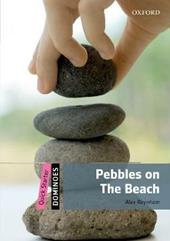 Pebbles on the beach. Dominoes. Quick starter. Con CD Audio formato MP3. Con espansione online