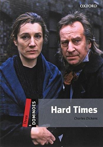 Hard times. Dominoes. Livello 3. Con CD Audio formato MP3.  - Libro Oxford University Press 2017 | Libraccio.it